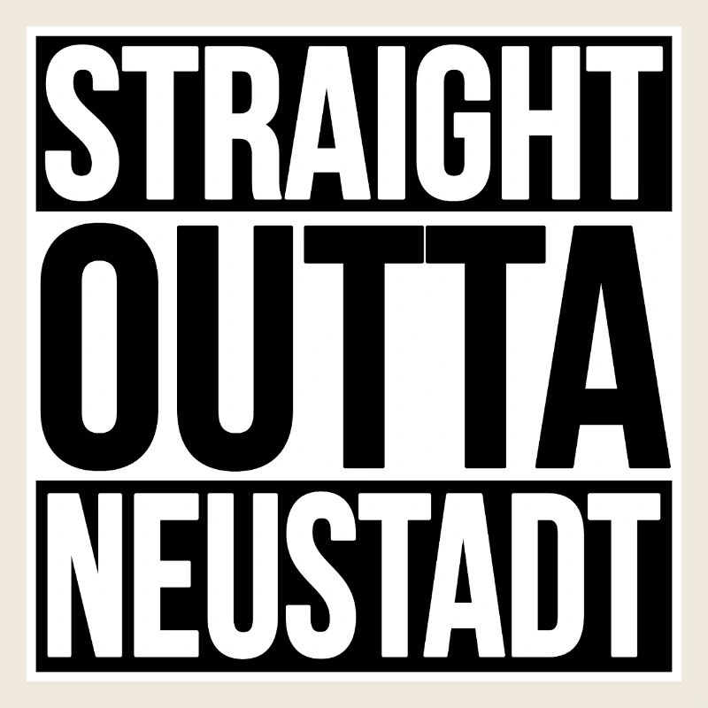 TOUT DROIT SORTI DE NEUSTADT