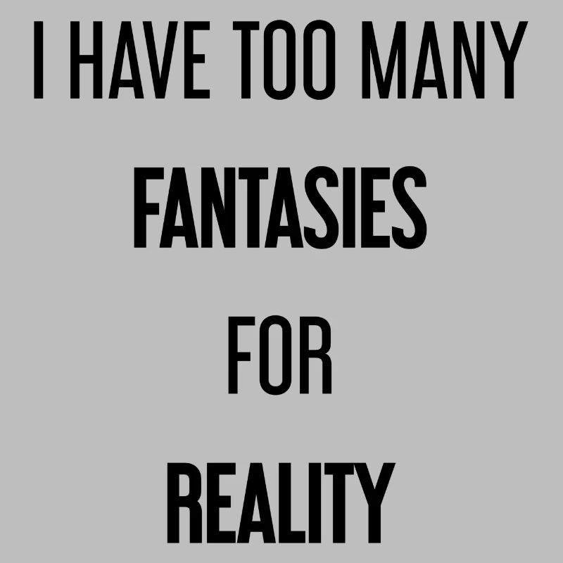Fantasies for reality - This is where magic is created!