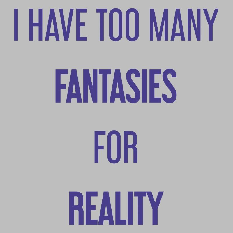 Fantasies for reality - This is where magic is created!