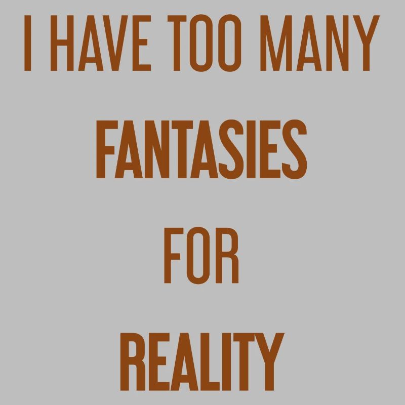 Fantasies for reality - This is where magic is created!