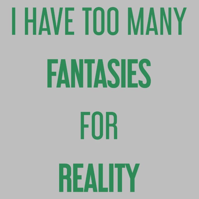Fantasies for reality - This is where magic is created!
