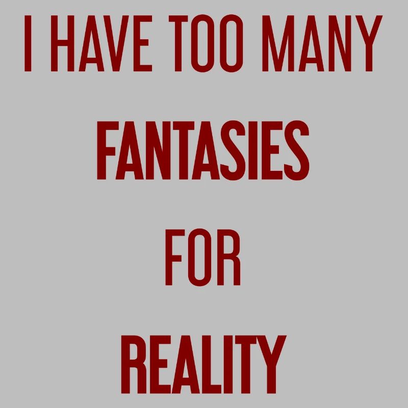Fantasies for reality - This is where magic is created!