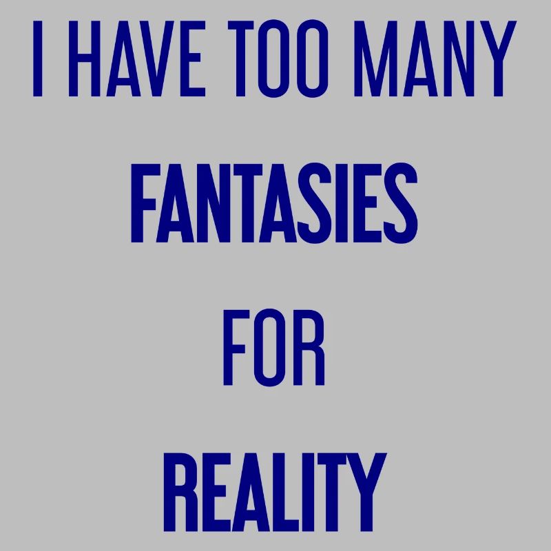 Fantasies for reality - This is where magic is created!
