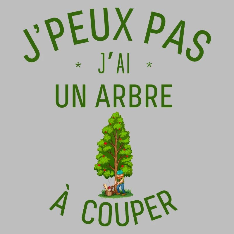 J Ai Un Arbre à couper