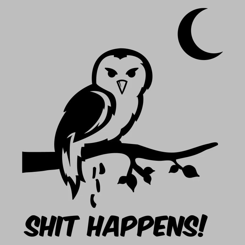 Owl Shit Happens