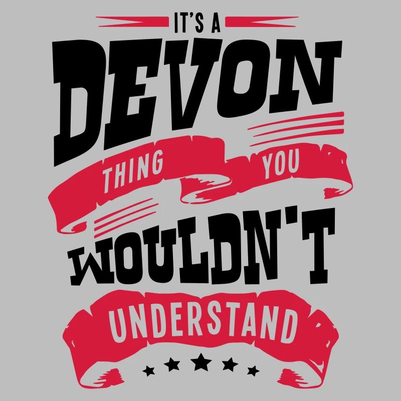 devon name thing you wouldnt understand