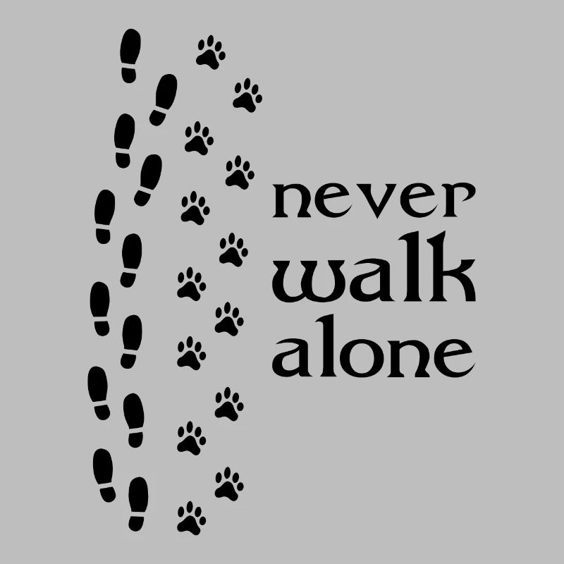 559 dog never walk alone b