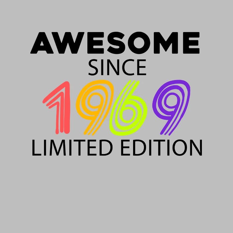 Fantastic since 1969 - born in 1969