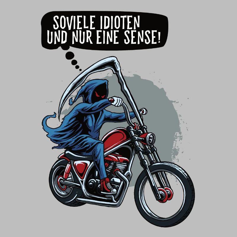 Soviele Idioten und nur eine Sense Sensenmann