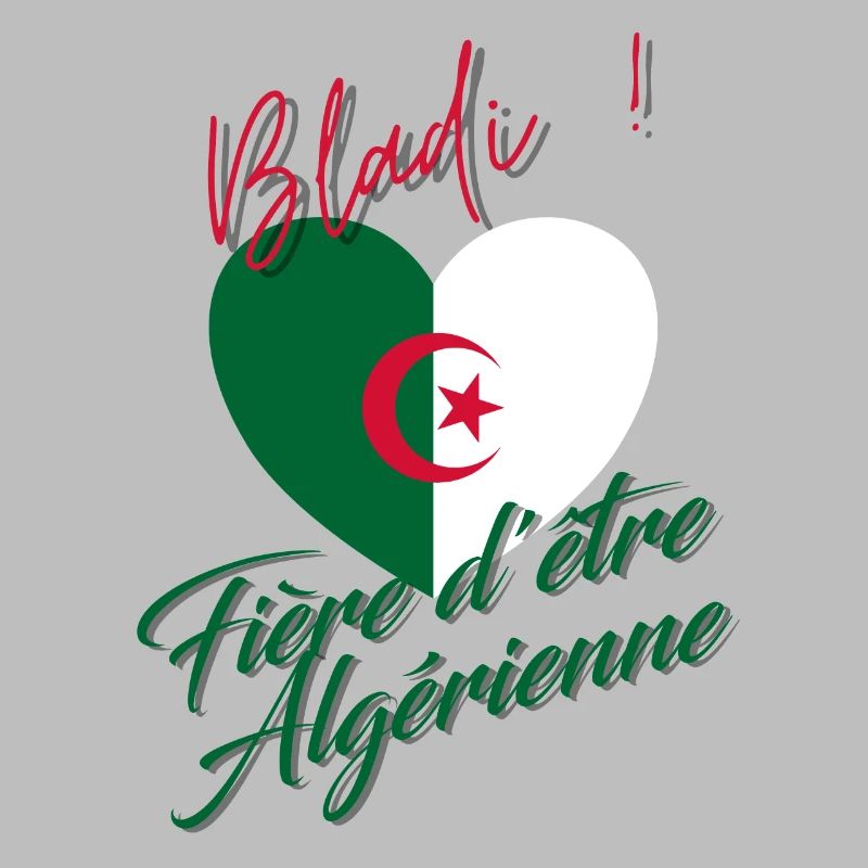 Fière d'être Algérienne, Bladi, Dz, One two tree