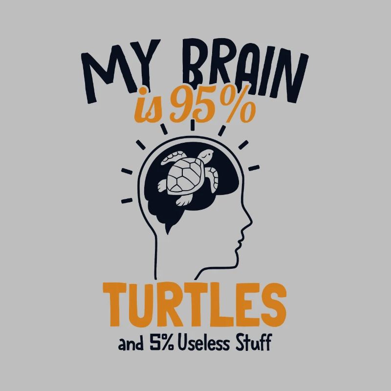 My Brain is 95% Turtles Aquatic Turtle