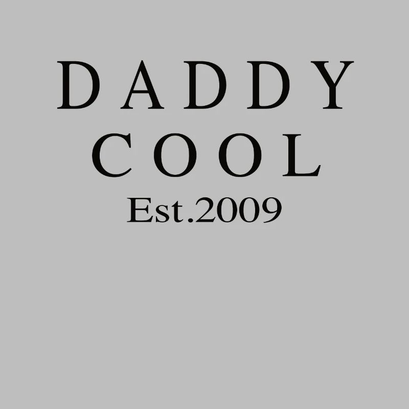 Daddy Cool est 2009