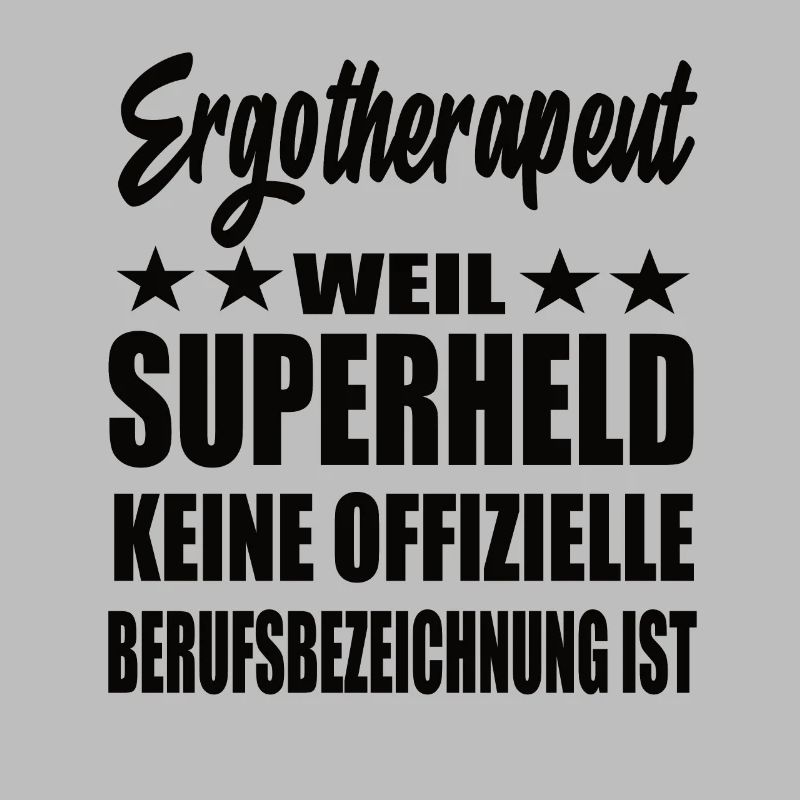 Ergotherapeut Superheld Spruch