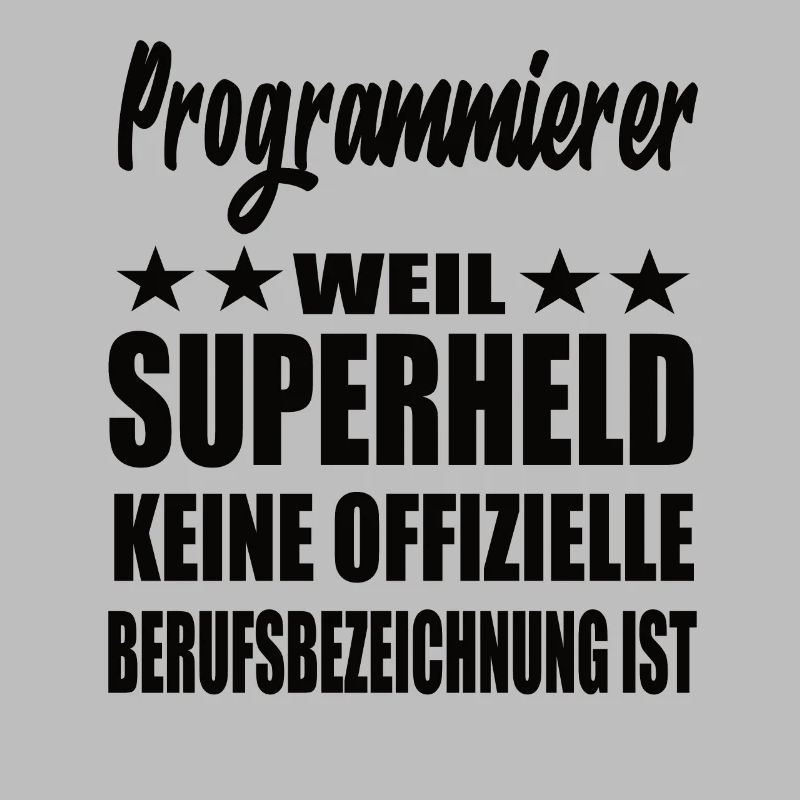 Programmierer Superheld Spruch