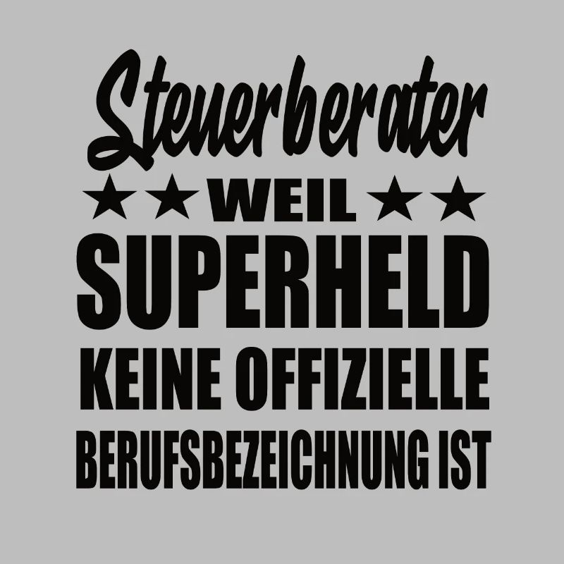 Steuerberater Superheld Spruch
