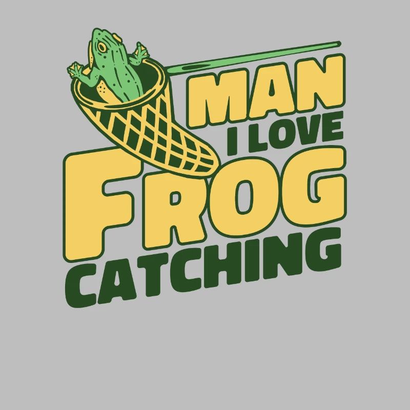 Man I Love Frog Catching Tree Frog Toad Frog