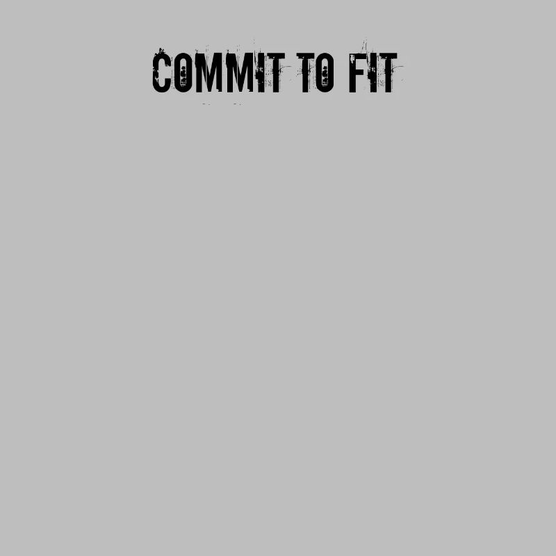 Fitness - Commit to fit