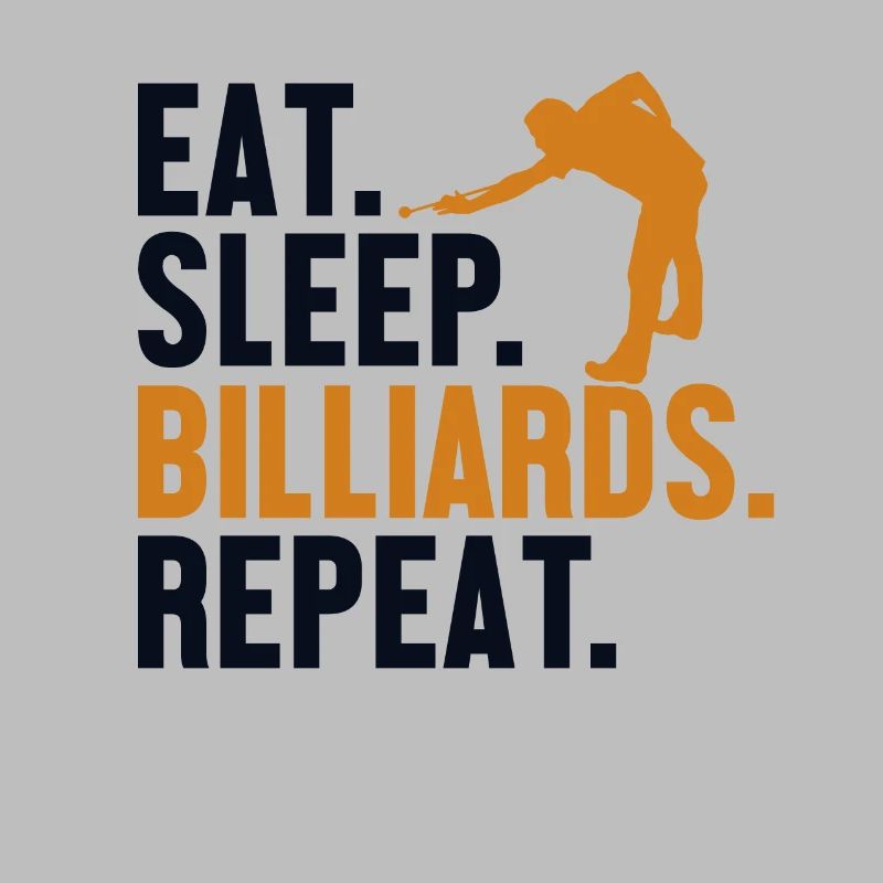 Eat Sleep Billiards Repeat Billiard Table Billiards
