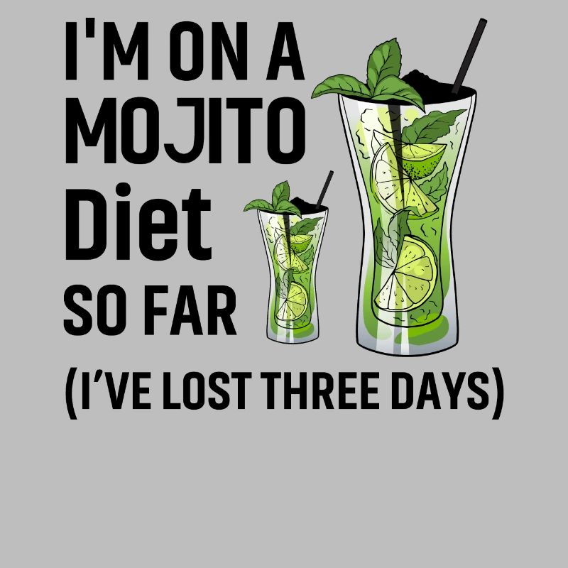 I'm on a Mojito Diet so far I've lost three days