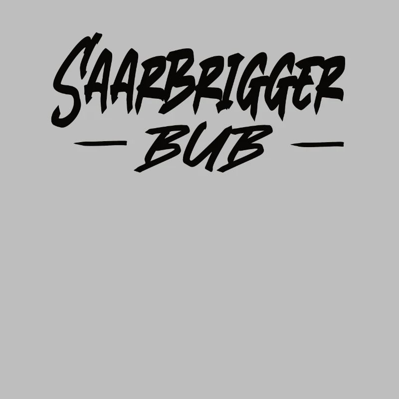 Saarbrigger Bub Saarland Saarländisch Dialekt Saar