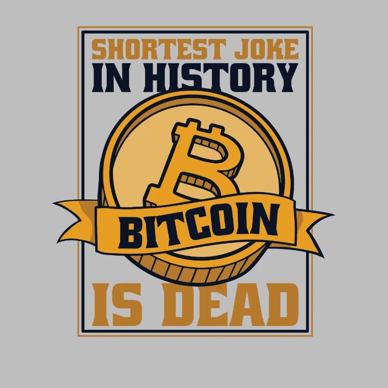 La blague la plus courte de l'histoire Bitcoin est mort