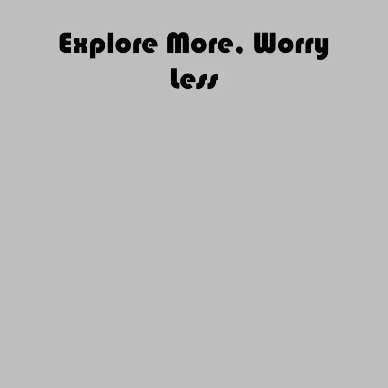 Hiking - Explore More, Worry Less