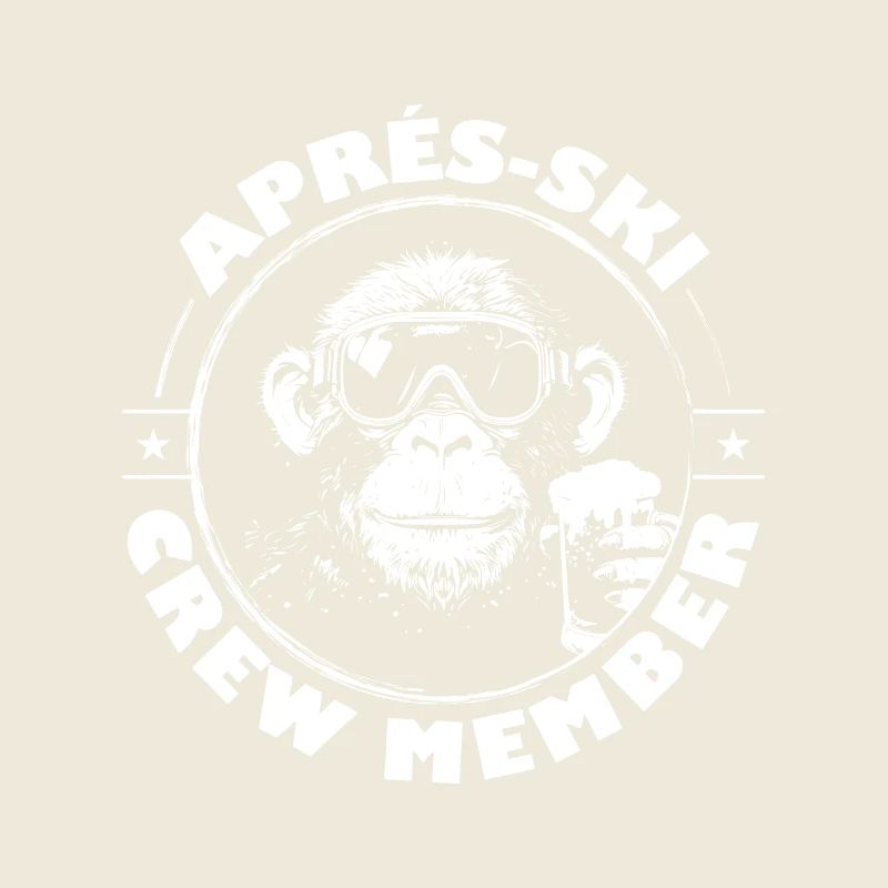 Monkey Après Ski Team Saying