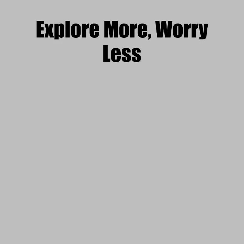 Hiking - Explore More, Worry Less