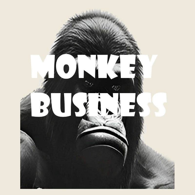 Monkey Business - Gorilla