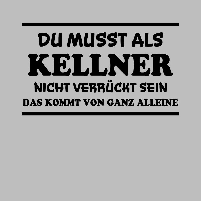 Kellner Spruch Restaurant Lustige Kellner Geschenk