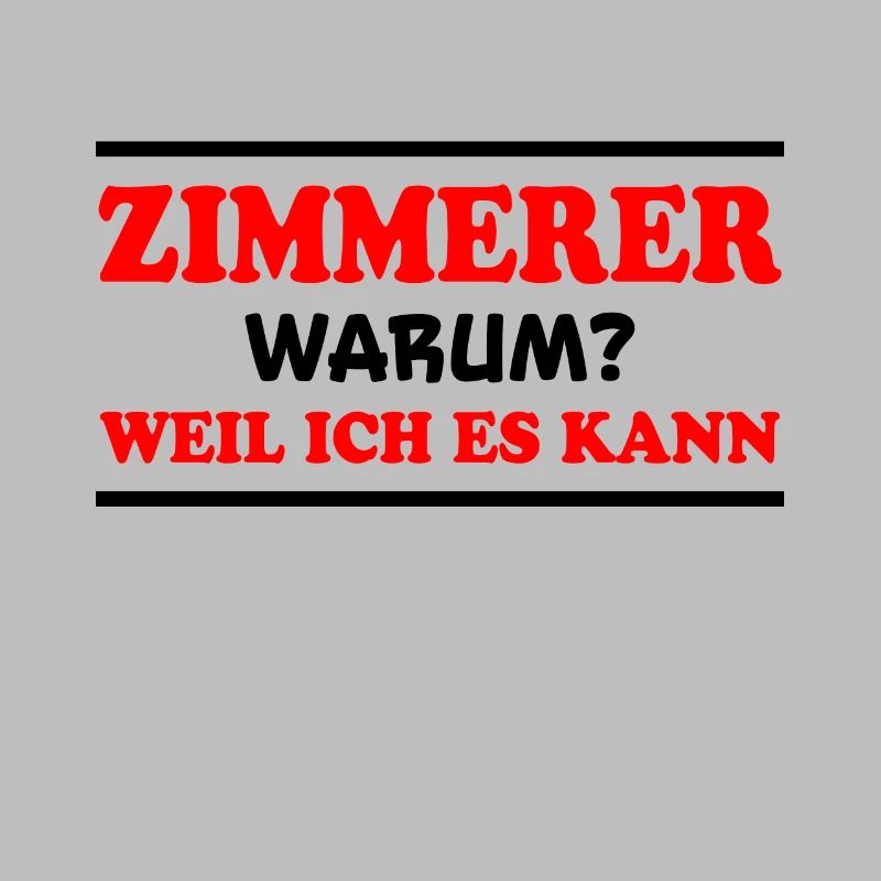 Zimmerer Spruch Zimmermann Witz Zimmerer Geschenk