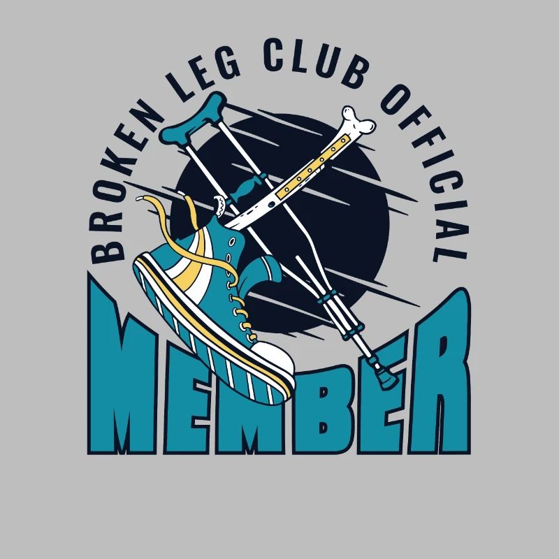 Broken Leg Club Official Member Broken Bone Bone