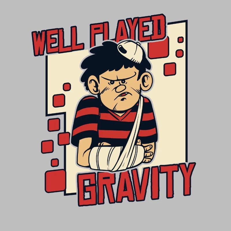 Well Played Gravity Broken Bone Broken Finger