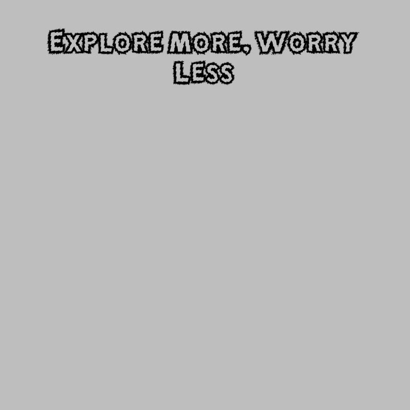 Hiking - Explore More, Worry Less