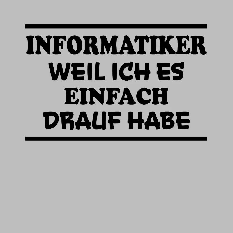 Informatiker Spruch Lustige Programmierer Geschenk