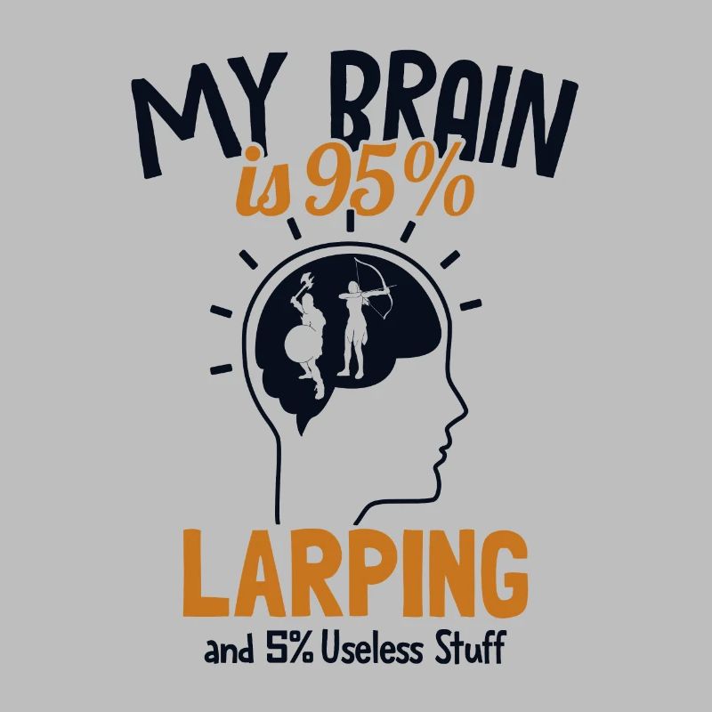My Brain is 95% Larping LARPing Weapons Armor