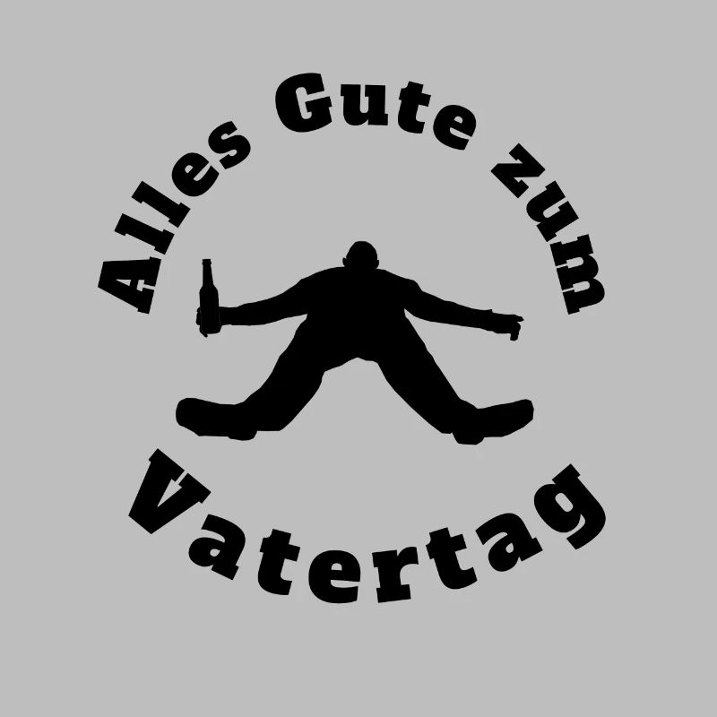 Alles Gute zum Vatertag Coma Drunk Alcohol