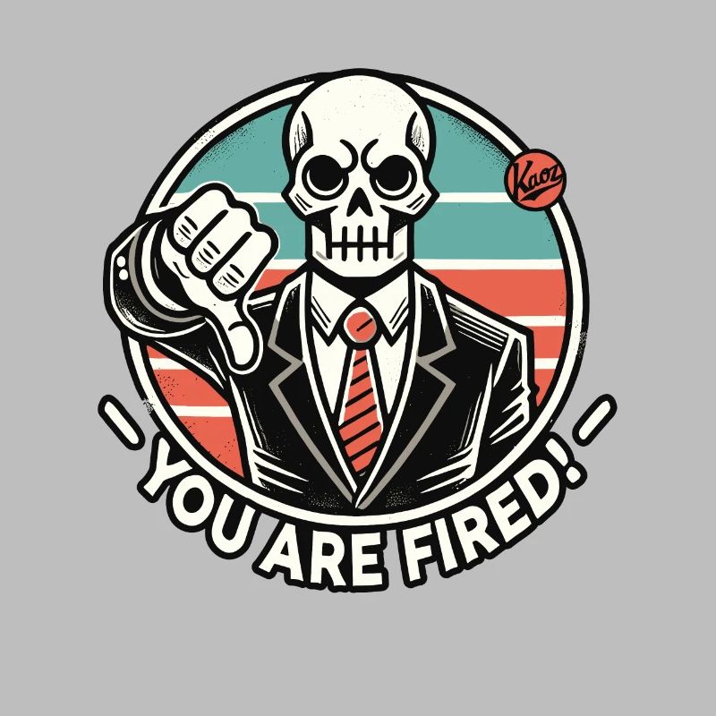 Skeleton says you're fired with thumbs down