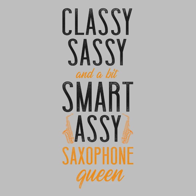Saxophone Classy Sassy And A Bit