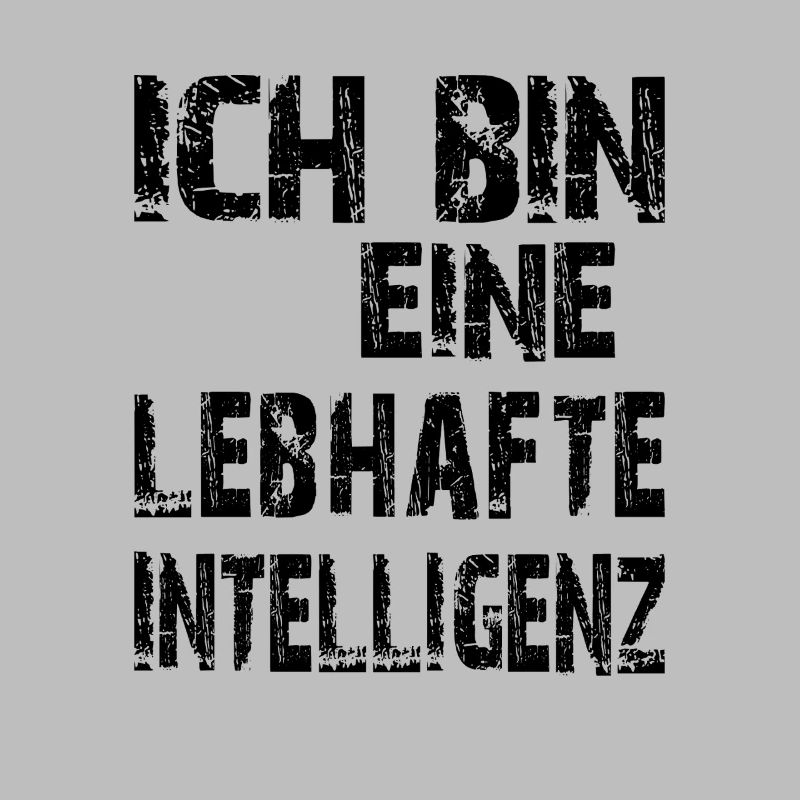 KI Spruch Ich bin eine lebhafte Intelligenz