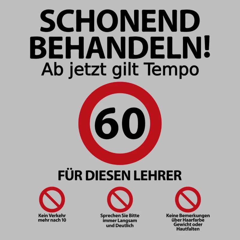 60. Geburtstag Lehrer mit Spruch
