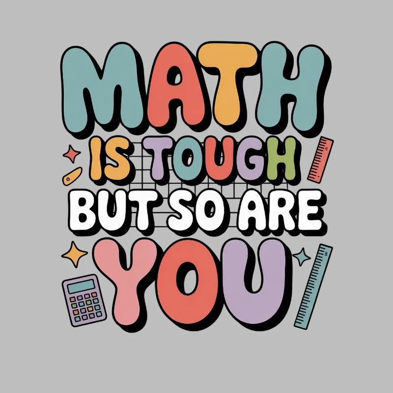 Les maths sont difficiles, vous aussi ! Motivation de l’enseignant Dicton