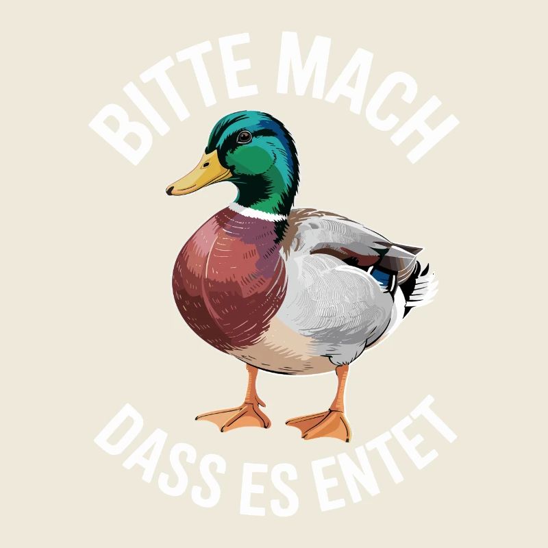 Duck Please Make It Duck Saying Funny Ducks