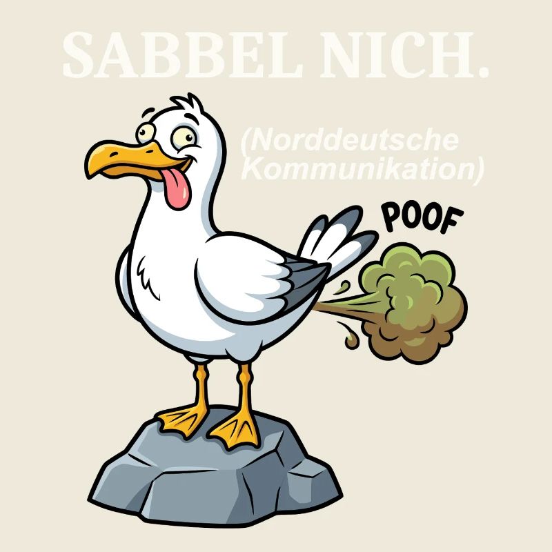 Norddeutscher Humor Spruch: Sabbel nich