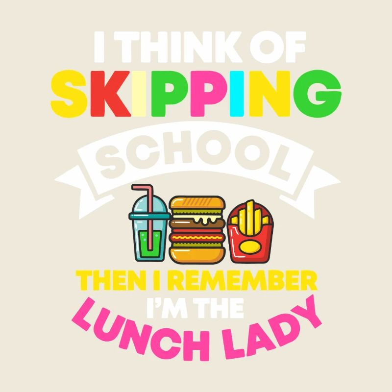 Lunch Lady Joke Skipping School