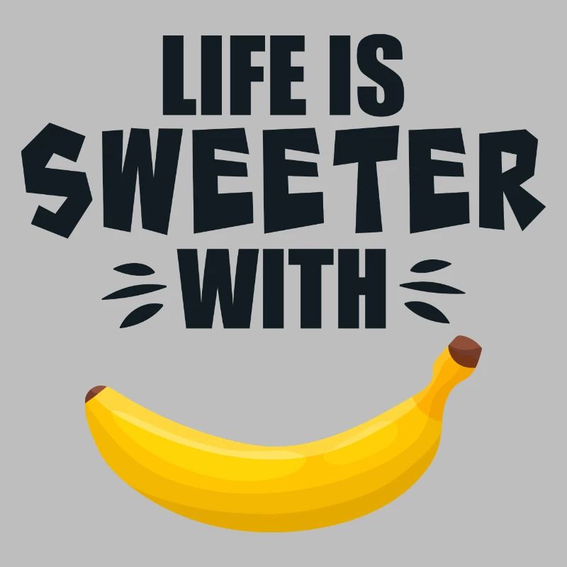 La vie est plus douce avec la banane