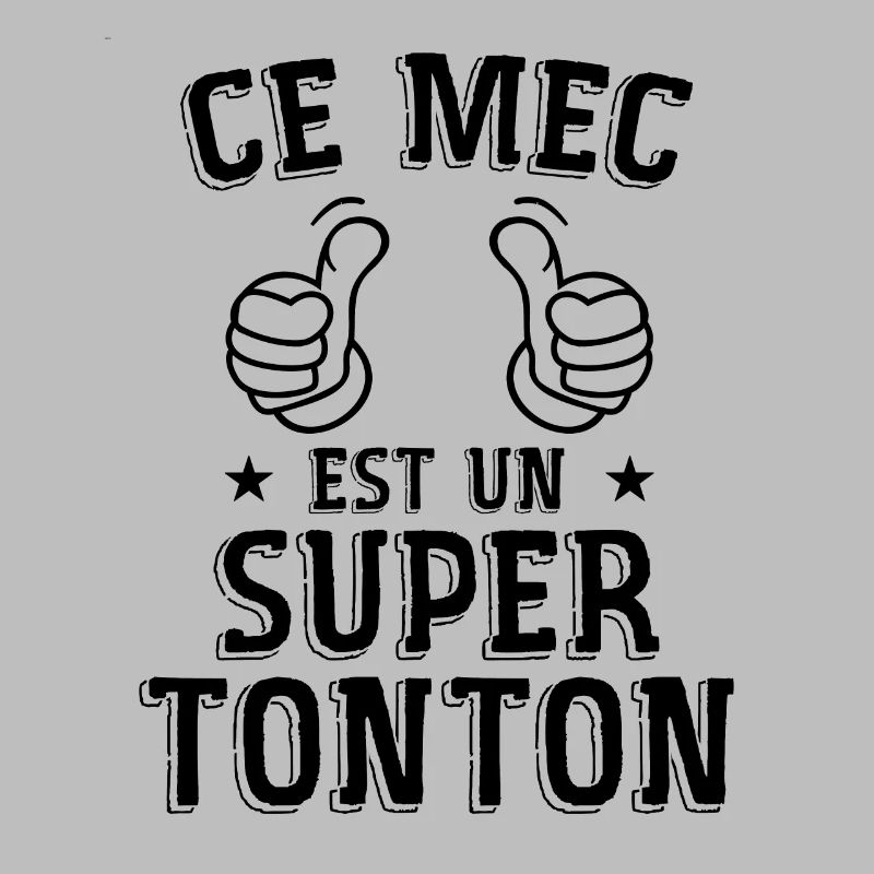 Ce Mec Est Un Super Tonton