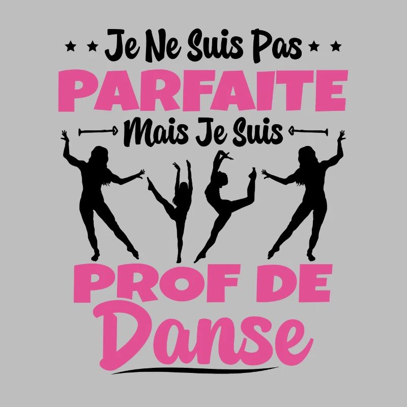 Femme Pas Parfaite Mais Prof De Danse Professeure