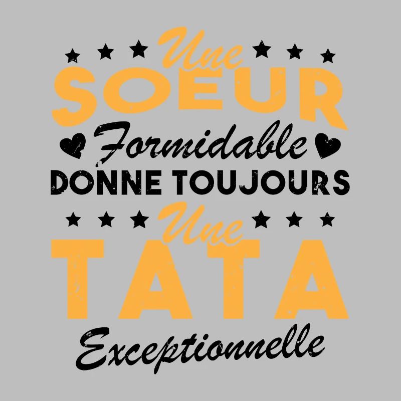 Une Sœur formidable donne une Tata exceptionnelle