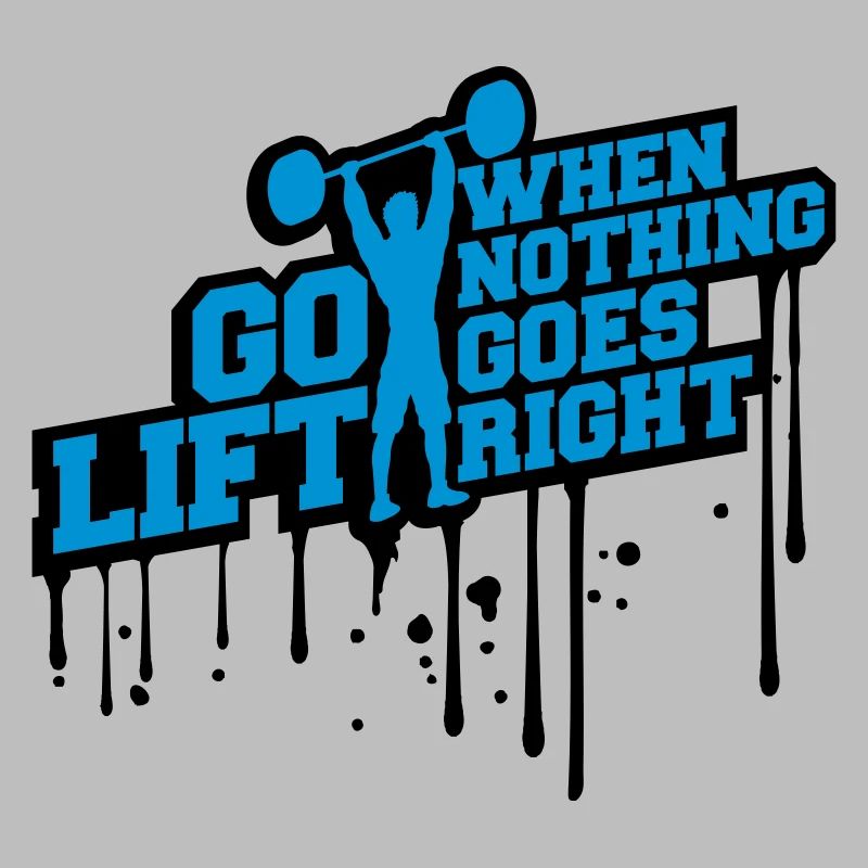 when nothing goes right go lift left graffiti trop